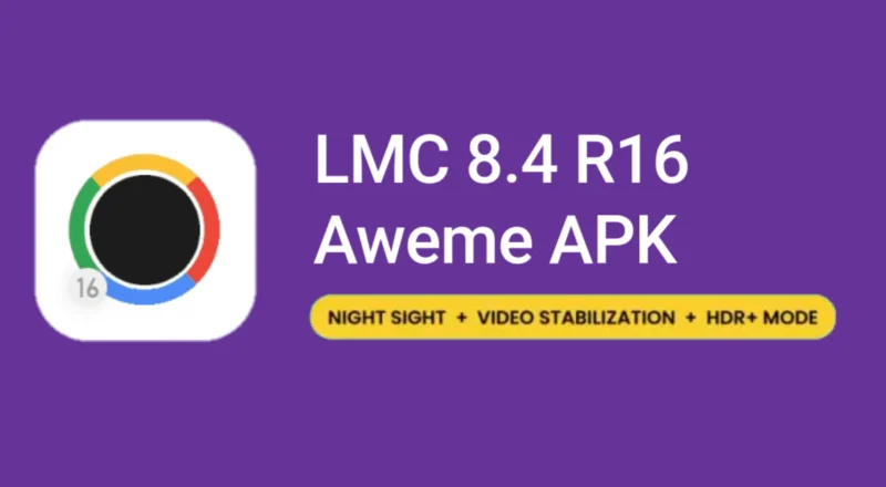 LMC 8.4 R16 Aweme APK
