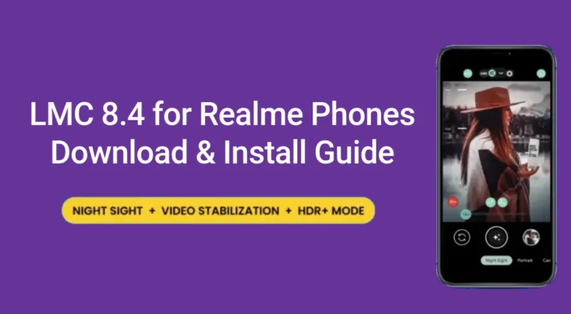 LMC 8.4 for Realme Phones: Download & Install Guide