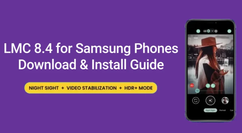 LMC 8.4 for Samsung Phones: Download & Install Guide